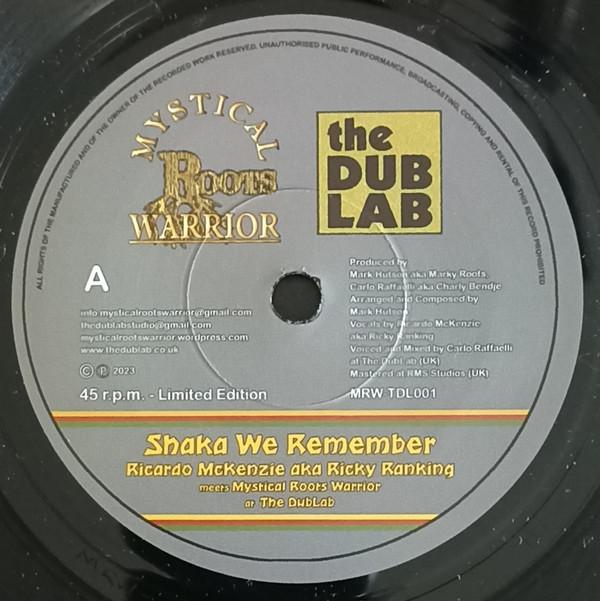 Ricardo McKenzie, Ricky Ranking, Mystical Roots Warrior - Shaka We Remember