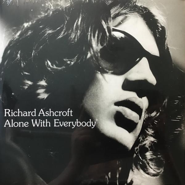 Richard Ashcroft - Alone With Everybody
