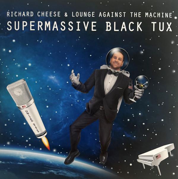 Richard Cheese & Lounge Against The Machine - Supermassive Black Tux