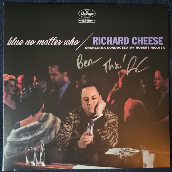 Richard Cheese - Blue No Matter Who