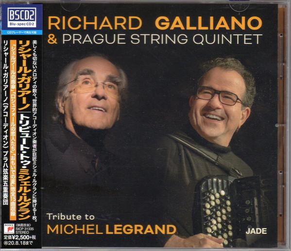 Richard Galliano, Prague Strings Quintet - Tribute To Michel Legrand