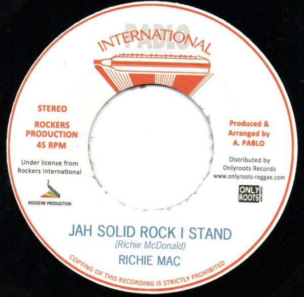 Richard McDonald, Augustus Pablo - Jah Solid Rock I Stand / Java