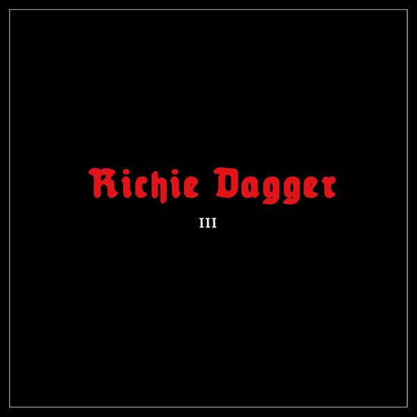 Richie Dagger - III
