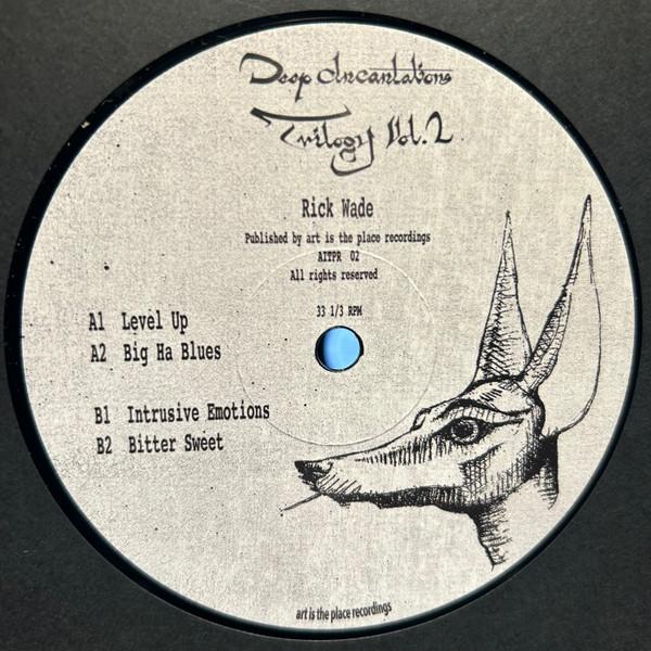 Rick Wade - Deep Incantations Trilogy Vol. 2