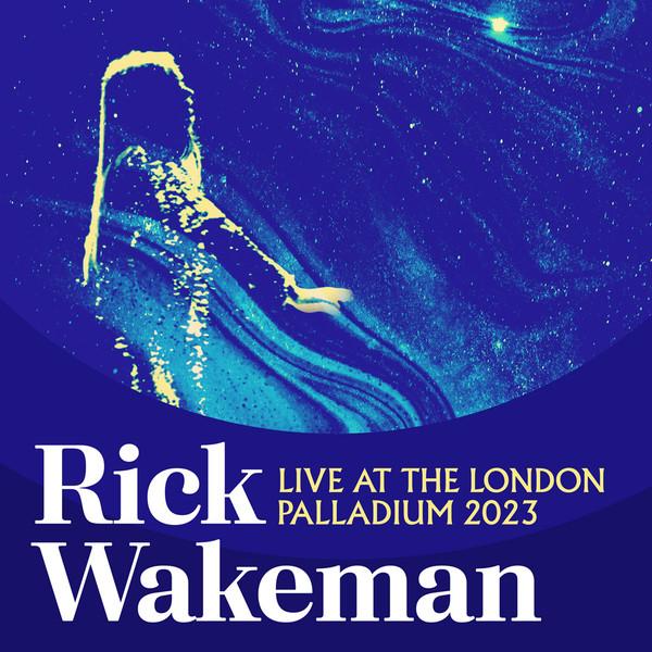 Rick Wakeman, The English Rock Ensemble - Live At The London Palladium 2023