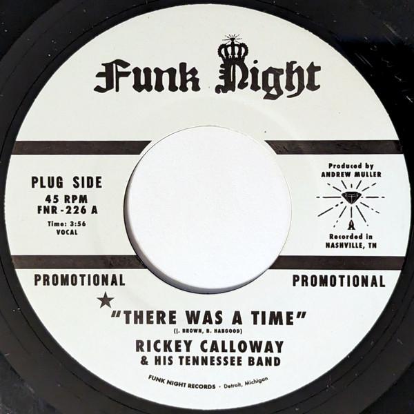 Rickey Calloway, Tennessee Band - There Was A Time