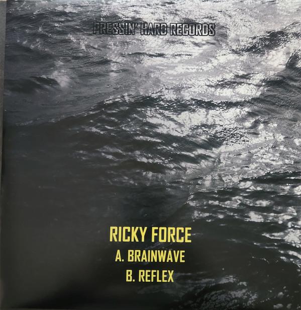 Ricky Force - Brainwave / Reflex