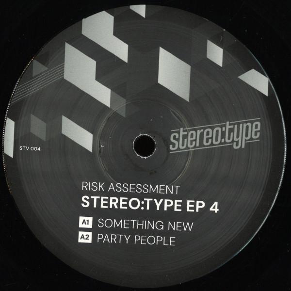 Risk Assessment - Stereo:type EP 4