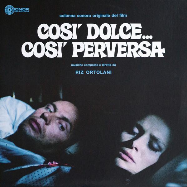 Riz Ortolani - Così Dolce... Così Perversa (Colonna Sonora Originale Del Film)