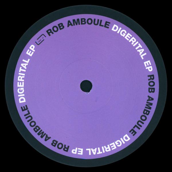 Rob Amboule - Digerital EP
