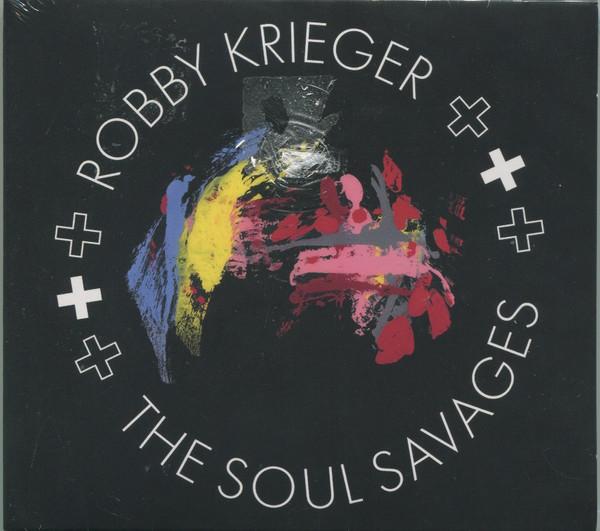 Robby Krieger - Robby Krieger And The Soul Savages