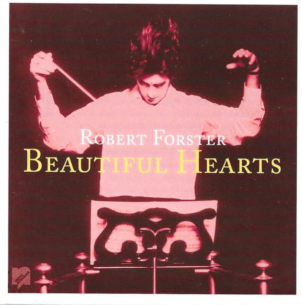 Robert Forster - Beautiful Hearts