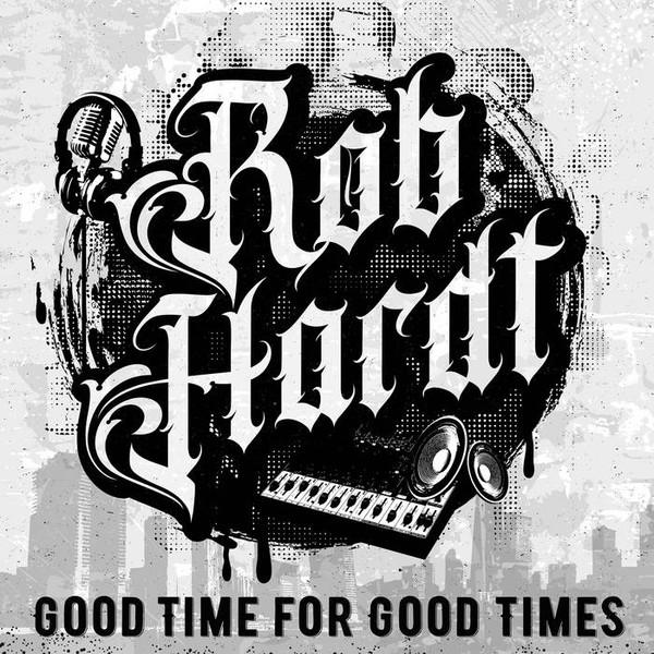 Robert Hardt - Good Time For Good Times