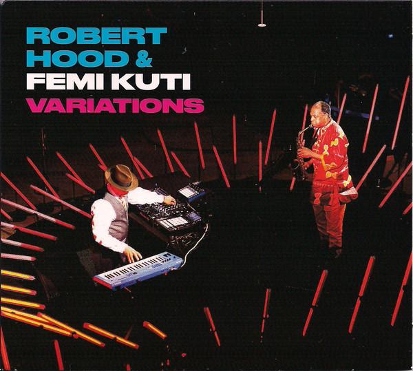 Robert Hood, Femi Kuti - Variations