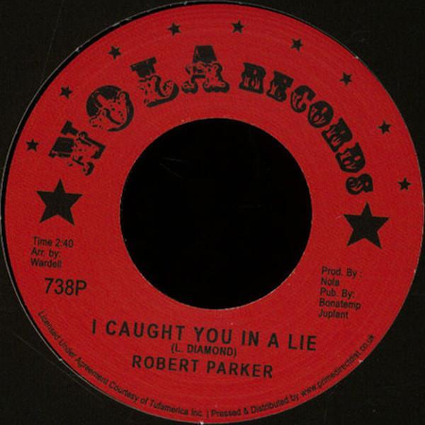 Robert Parker - I Caught You In A Lie / Holdin' Out