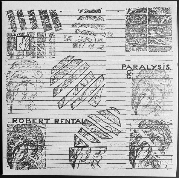 Robert Rental - Paralysis