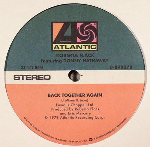 Roberta Flack - Back Together Again / Killing Me Softly