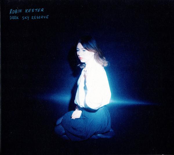 Robin Kester - Dark Sky Reserve