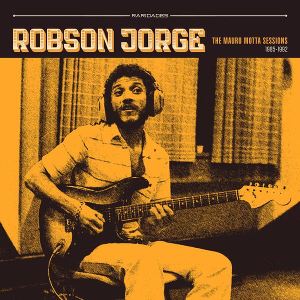 Robson Jorge, Mauro Motta - The Mauro Motta Sessions (1985-1992)