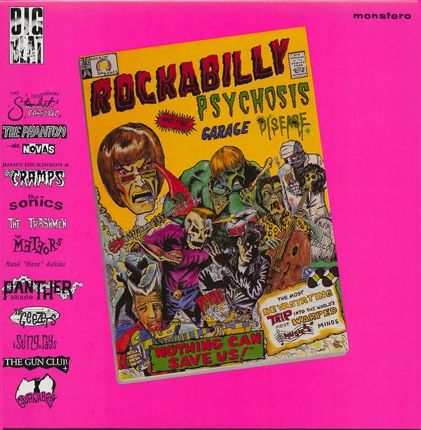  - Rockabilly Psychosis And The Garage Disease