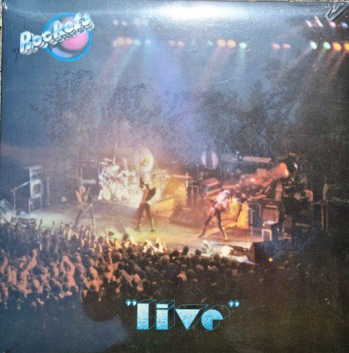 Rockets - Live