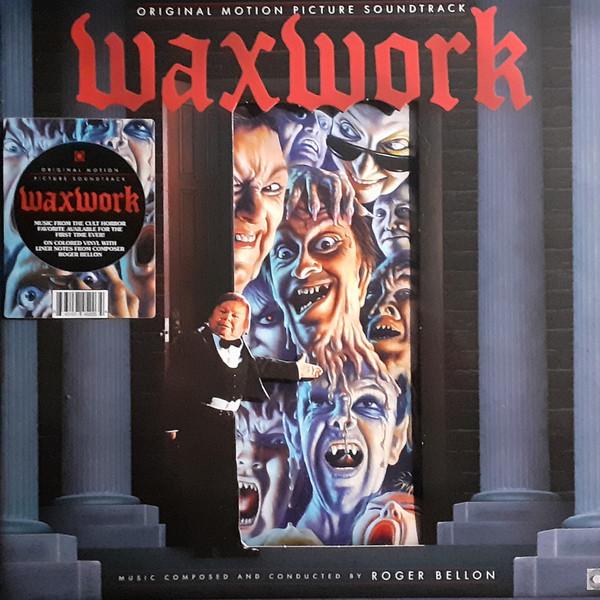 Roger Bellon - Waxwork Original Motion Picture Soundtrack