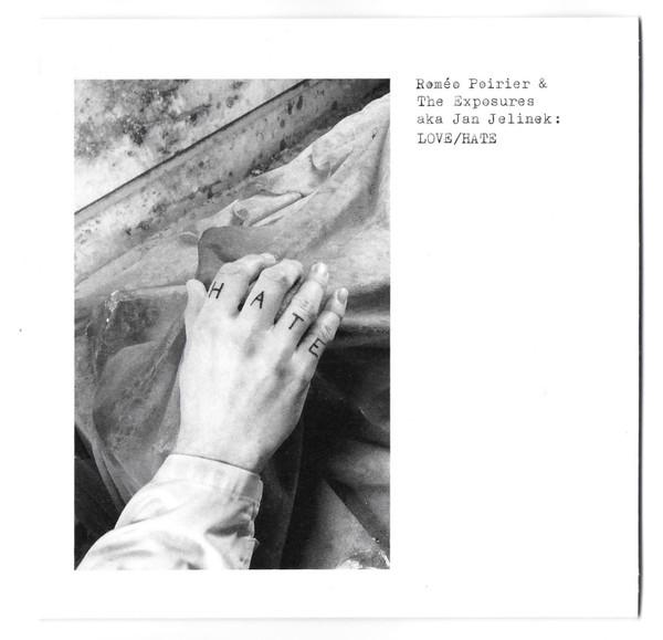 Roméo Poirier, The Exposures - LOVE/HATE