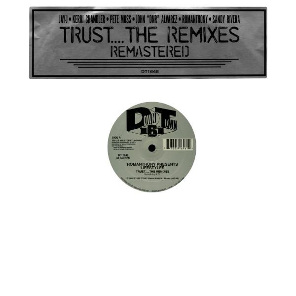 Romanthony, Lifestyles - Trust....The Remixes