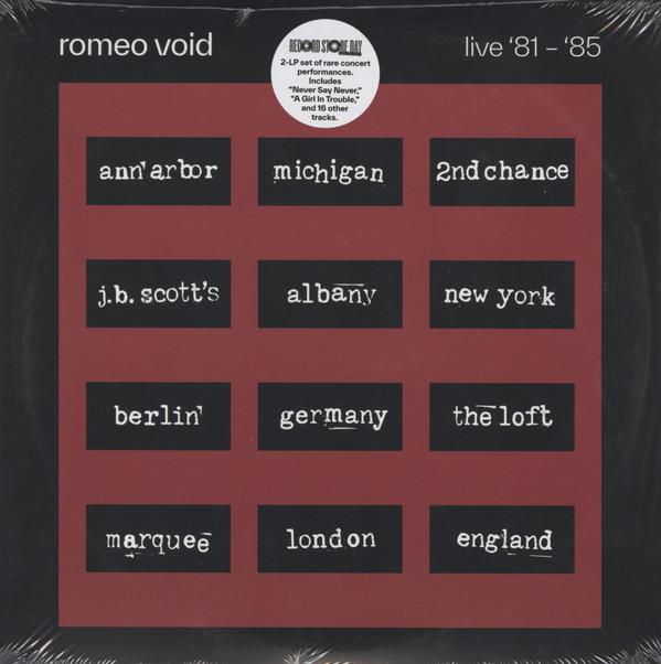 Romeo Void - Live ‘81 - ‘85