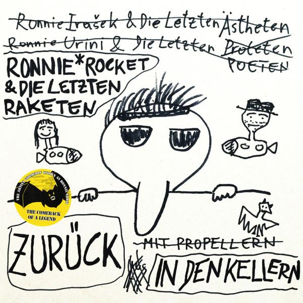 Ronnie Rocket & Die Letzten Raketen - Zurück in den Kellern