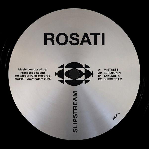 Rosati - Slipstream EP