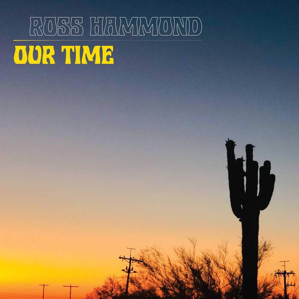 Ross Hammond (2) - Our Time