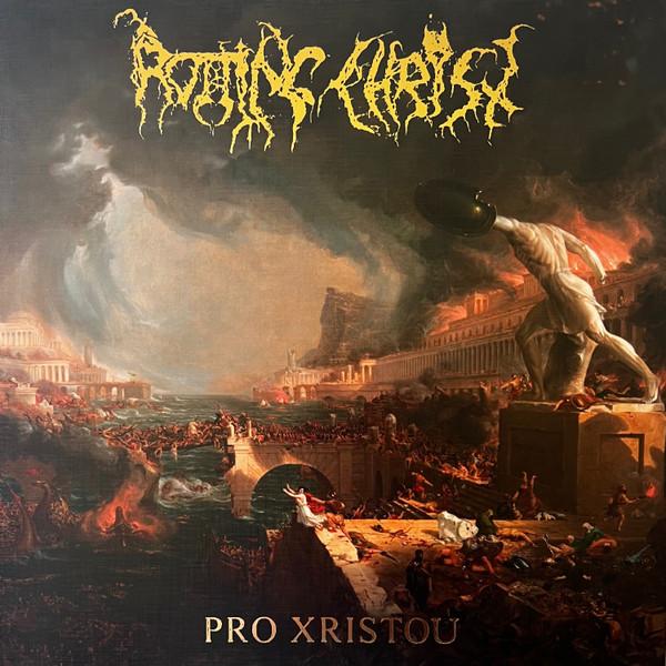Rotting Christ - Pro Xristou