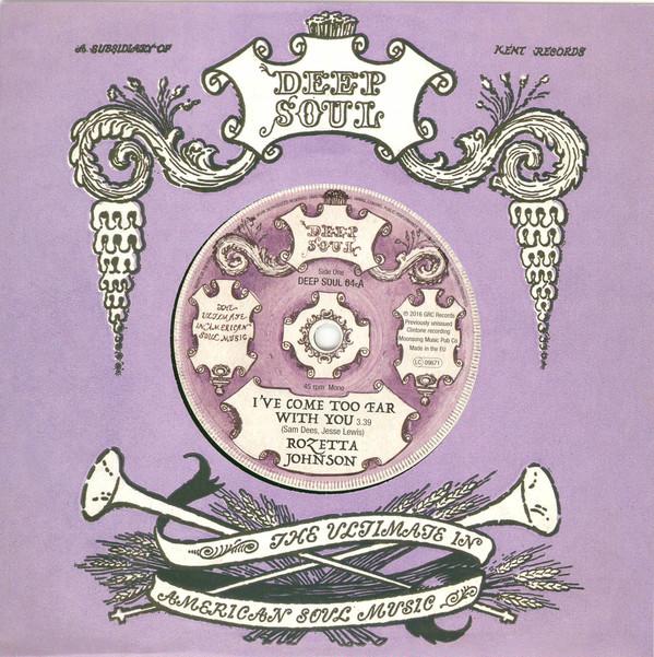 Rozetta Johnson - I've Come Too Far With You / Who You Gonna Love (Your Woman Or Your Wife)