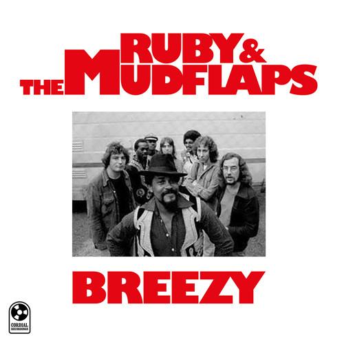 Ruby & The Mudflaps - Breezy