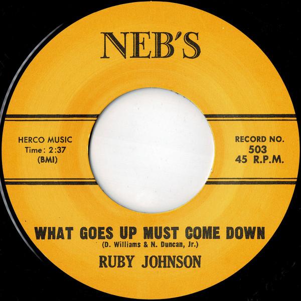 Ruby Johnson - What Goes Up Must Come Down / I Want A Real Man