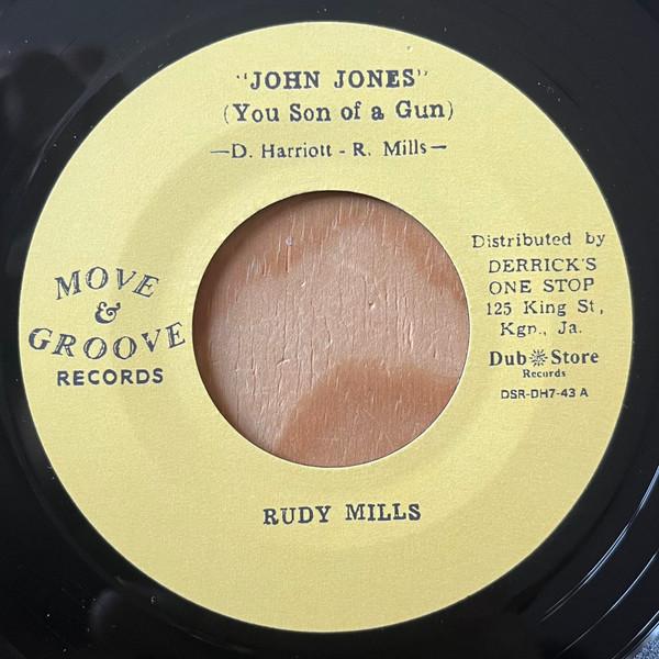 Rudy Mills - John Jones ( You Son Of A Gun )  / Place Called Happiness