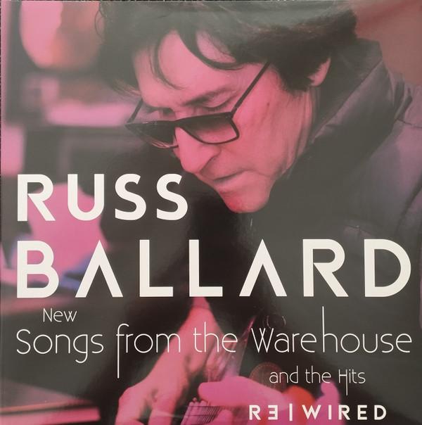 Russ Ballard - Songs From The Warehouse | The Hits RƎ|WIRED