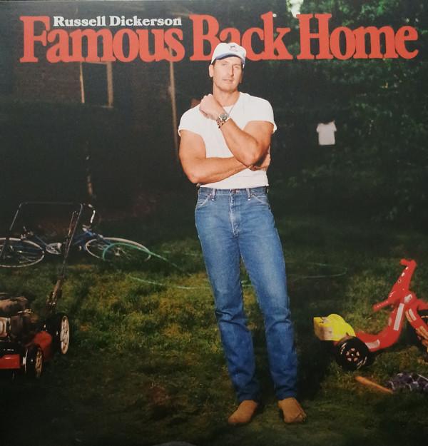 Russell Dickerson - Famous Back Home