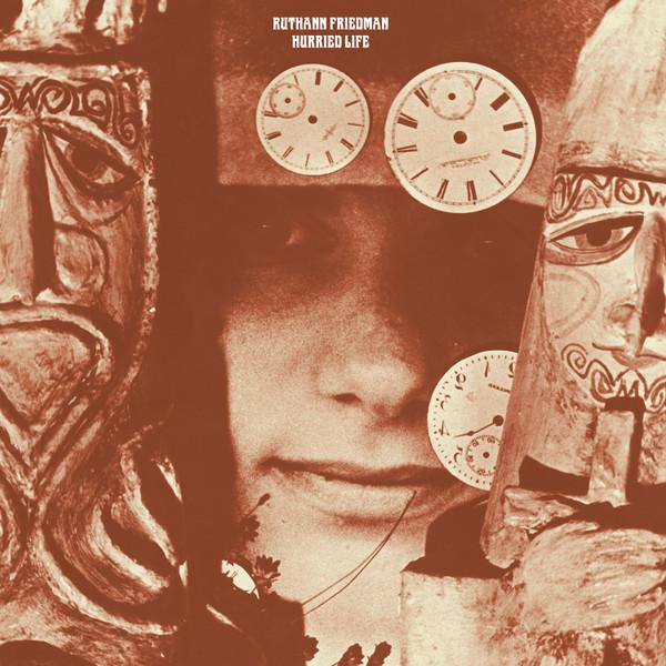 Ruthann Friedman - Hurried Life (Lost Recordings 1965-1971)