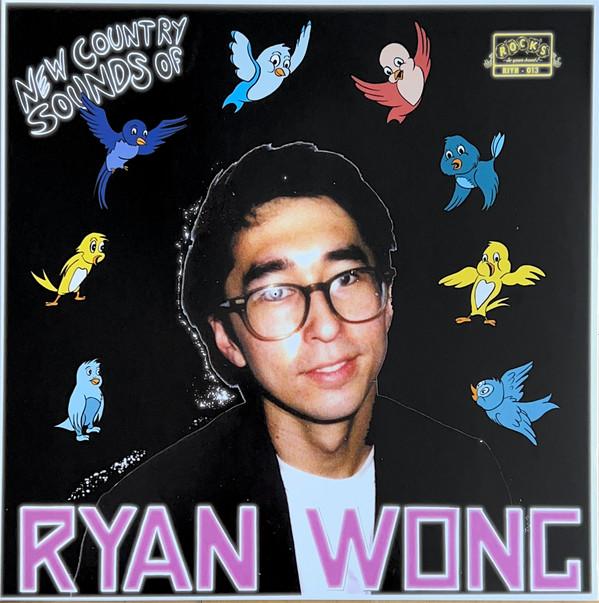 Ryan Wong (2) - New Country Sounds Of Ryan Wong