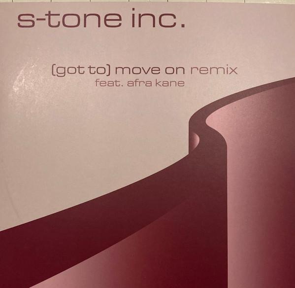 S-Tone Inc., Toco, Afra Kane - (Got To) Move On (Remix) / Rosa Da Ribeira (Remix)
