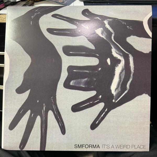 SMFORMA - It’s a Weird Place