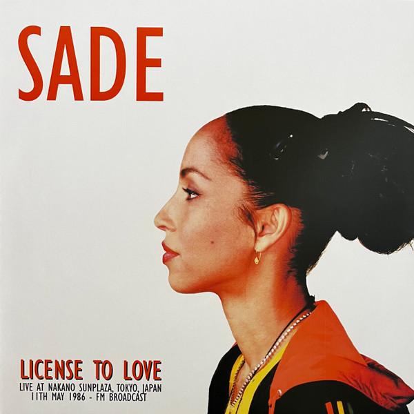 Sade - License To Love: Live At Nakano Sunplaza, Tokyo, Japan - 11th May 1986 - Fm Broadcast