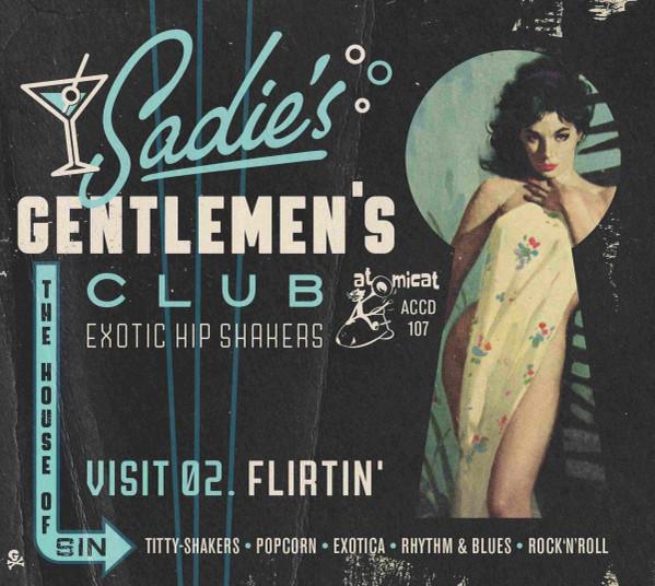  - Sadie's Gentlemen's Club - Visit 02. Flirtin'