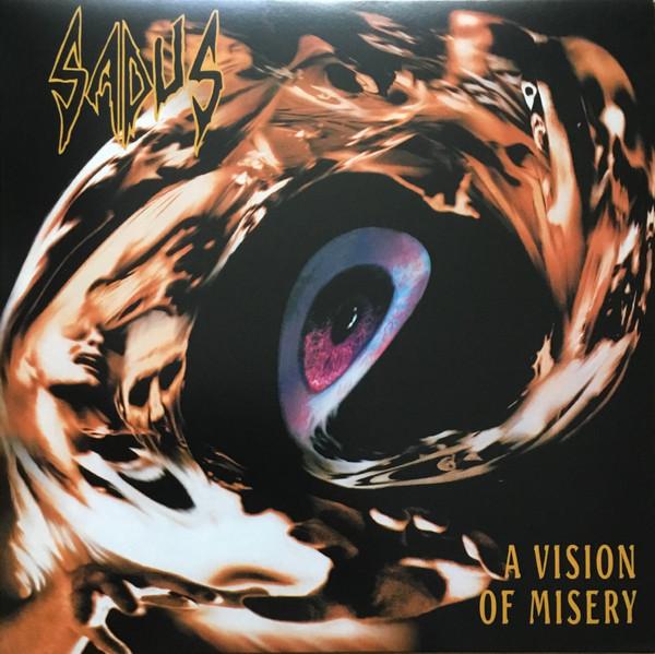 Sadus - A Vision Of Misery