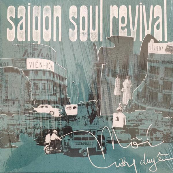 Saigon Soul Revival - M​ố​i L​ư​ơ​ng Duy​ê​n