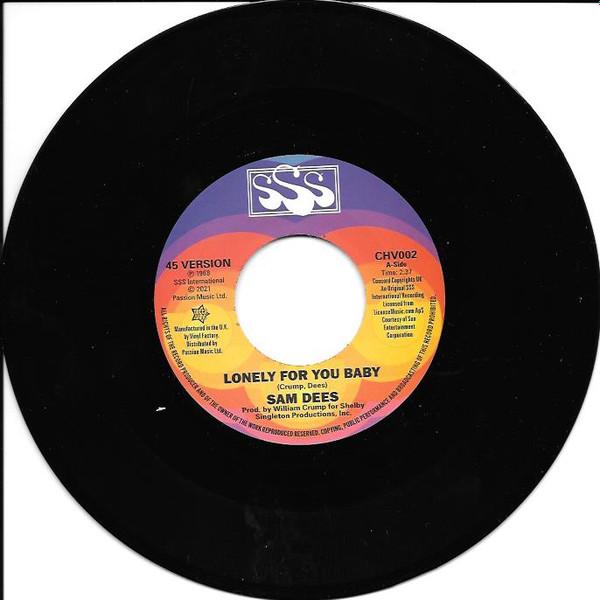 Sam Dees - Lonely For You Baby