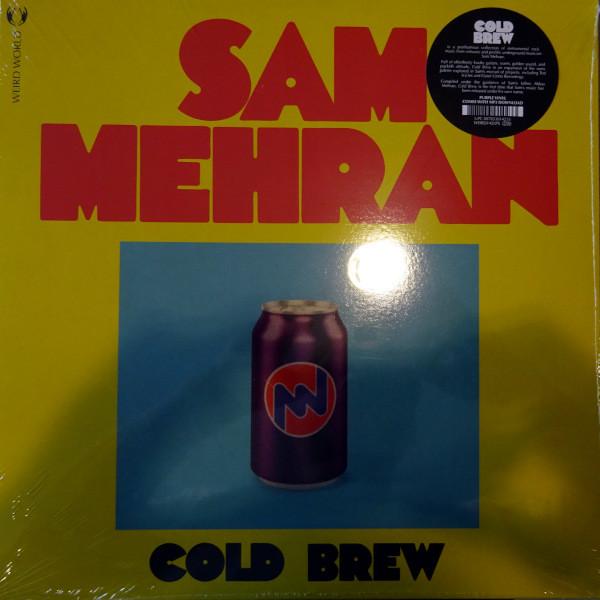 Sam Mehran - Cold Brew