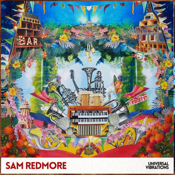 Sam Redmore - Universal Vibrations